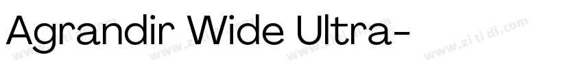 Agrandir Wide Ultra字体转换